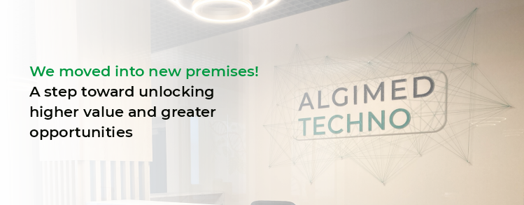 Algimed Techno moved into new premises! A step toward unlocking higher value and greater opportunities